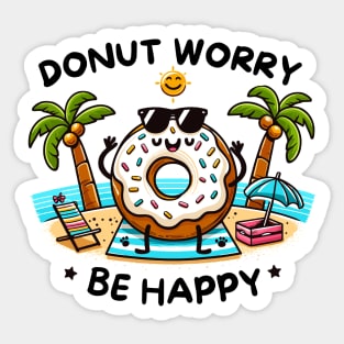 Donut Worry Be Happy Sunny Beach Sticker